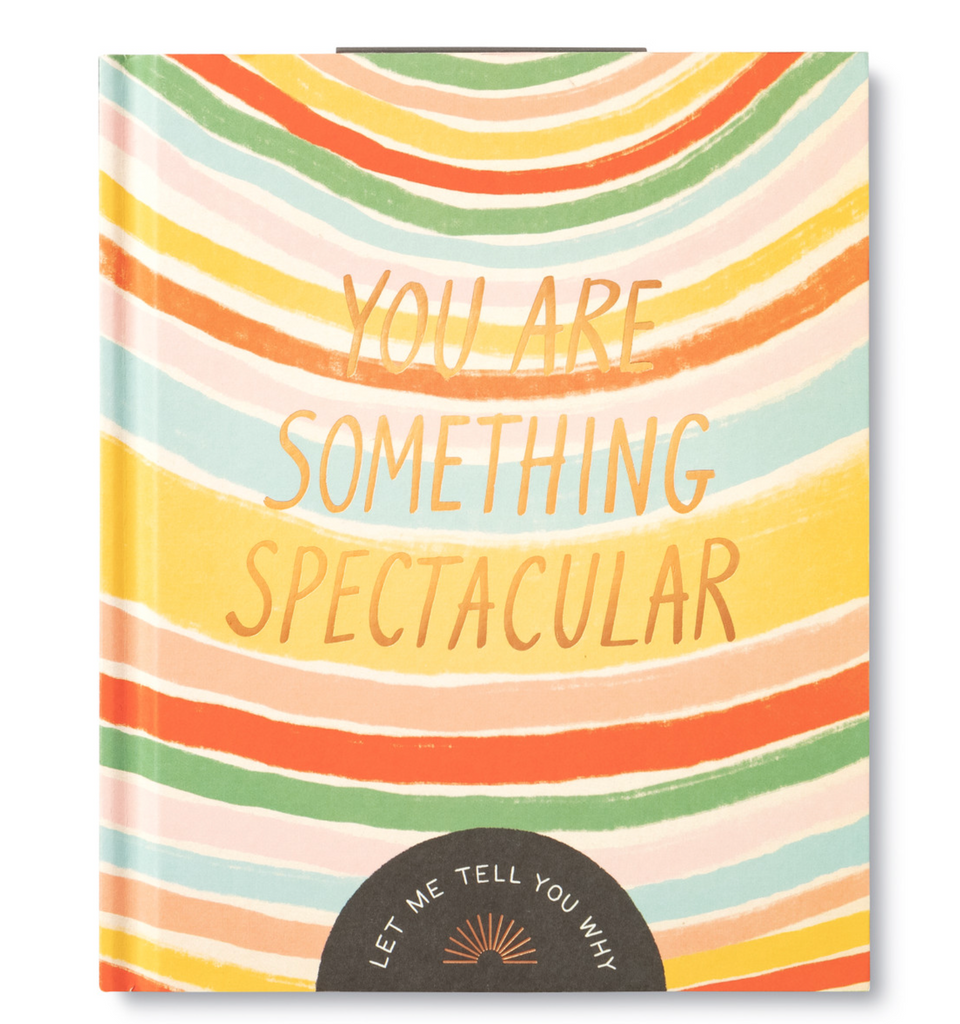 YOU ARE SOMETHING SPECTACULAR BOOK
