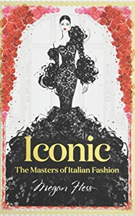 ICONIC THE MATERS OF ITALIAN FASHION