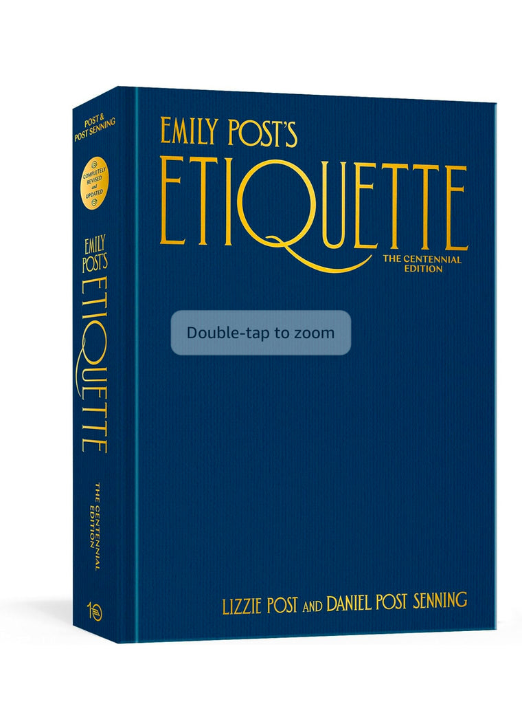 EMILY POST ETIQUETTE CENTENNIAL BOOK