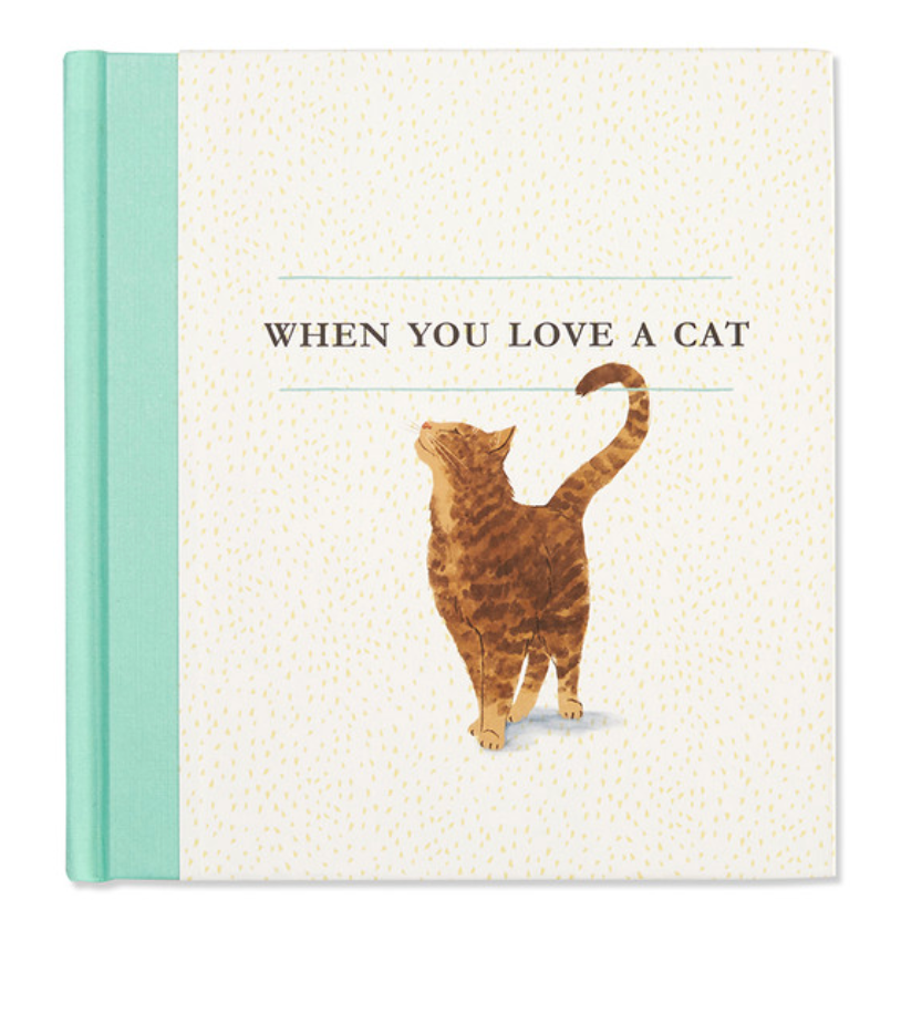 WHEN YOU LOVE A CAT BOOK