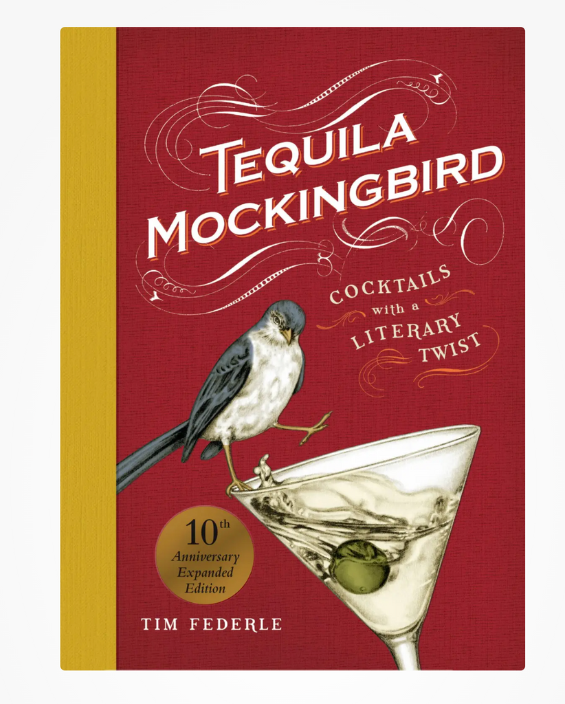 TEQUILA MOCKINGBIRD COCKTAIL BOOK