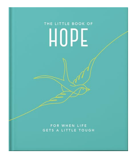 THE LITTLE BOOK OF HOPE