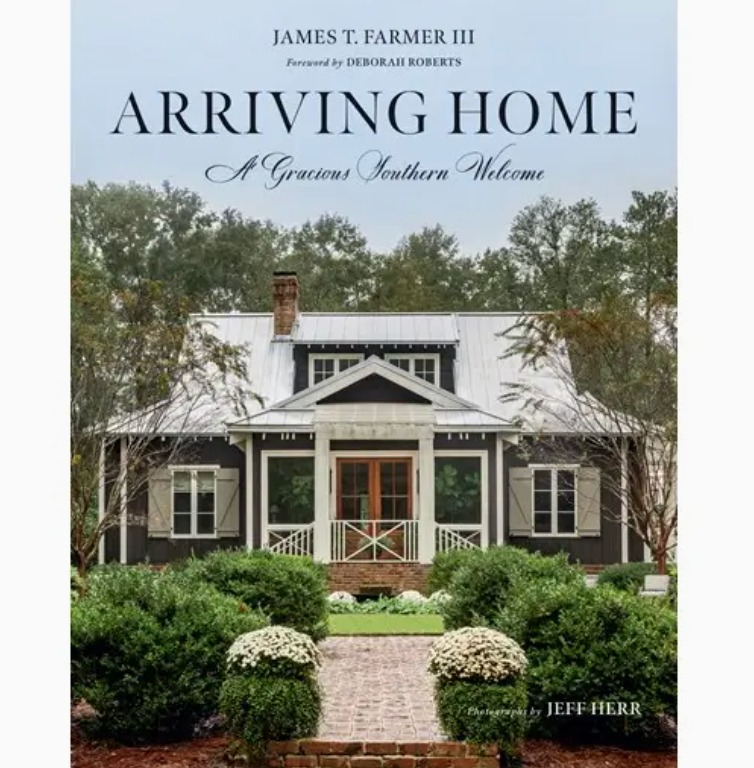 ARRIVING HOME: A GRACIOUS SOUTHERN WELCOME