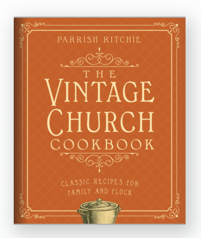THE VINTAGE CHURCH COOKBOOK