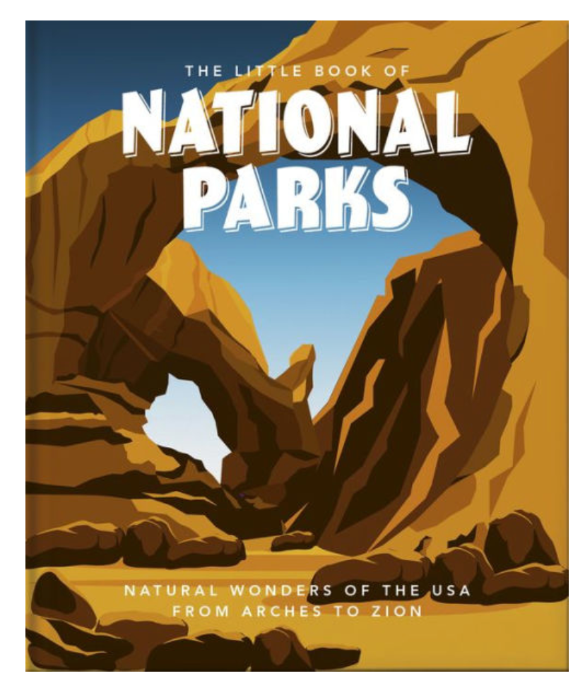 LITTLE BOOK OF NATIONAL PARKS